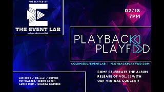The Event Lab Presents:  PlayBack PlayFwd Vol. II