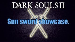 Dark Souls II weapon showcase - Солнечный меч.