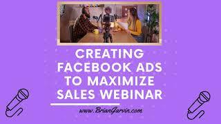 Podcast - Creating Facebook Ads to Maximize Sales