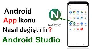 Android Studio da Uygulama App İkonu Nasıl Değiştirilir 4K