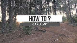 Pottie's How to: Gap Jumps