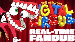 The Amazing Digital Circus ( Real Time Fan-Dub )