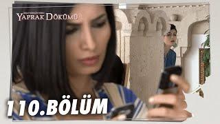 Yaprak Dökümü 110. Bölüm - Full Bölüm