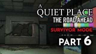 HARBOR TOWN – A QUIET PLACE THE ROAD AHEAD Survivor Mode Gameplay Walkthrough Part 6