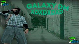 XDXDXDXD | GALAXY DM