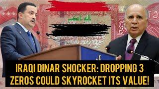 IRAQI DINAR SHOCKER: Dropping 3 ZEROS Could Skyrocket Its Value!