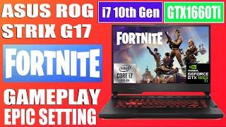 Asus Rog Strix G Fortnite Gameplay on Epic Setting!