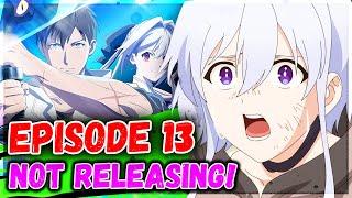 I Parry Everything Episode 13 Will not Release and Season 2 Release Situation!