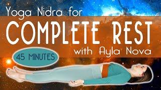 Yoga Nidra for Complete Rest | 45 Minutes | Sleep Yoga