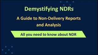 What is Non Delivery Report (NDR): How to analyze Non-Delivery Reports (NDRs)