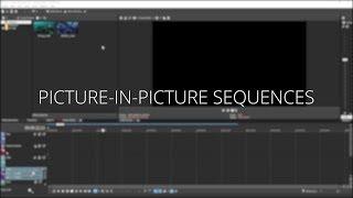 VEGAS Movie Studio 15 - Picture-in-picture sequences Tutorial