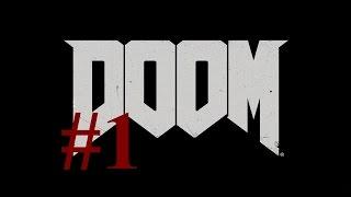 Doom #01 ► Старый добрый Doom ► Прохождение 2016