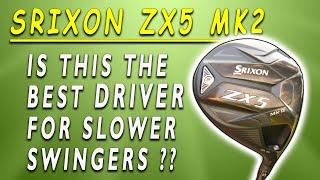 Srixon ZX5 MK2 DRIVER The MOST Forgiving Option??