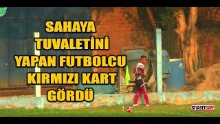 Sahanın kenarına tuvaletini yapan futbolcu kırmızı kart gördü