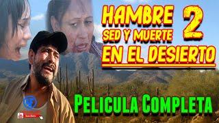 ""Hambre sed y muerte en el desierto 2"" (la raza de acero)  pelicula Completa SubTitulada