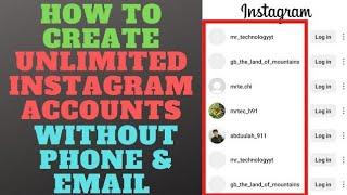 How to create unlimited Instagram account without phone number and email address for free?