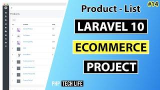 Laravel 10 Ecommerce Project | #14 Product - List | Admin | PHP Tech Life Hindi