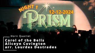 S24-I2-D1-03 2024-12-12 - PRISM - CAROL OF THE BELLS - Horn Quartet