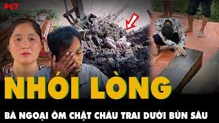 Nhói lòng BÀ NGOẠI ÔM chặt cháu trai dưới bùn sâu, KHÔNG CÓ NỖI ĐAU NÀO đong đếm được | PKT