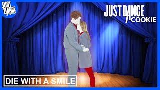 Die With A Smile Just Dance Fanmade (Love Days Season)