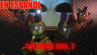 [SFM FNAF] The Rising Soul 3 (ByZajcu37) EN ESPAÑOL | NICOLAS