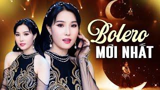 BOLERO MỚI ĐÉT 2024 - Ca Nhạc Trữ Tình Hay Nhất 2024 Toàn Bài Hay