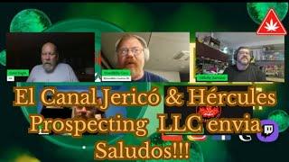 Los Amigos del Canal Jericó & Hércules ProspectingLLC, Nos envían saludos desde EEUU!!