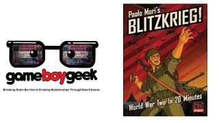 Blitzkrieg Review with the Game Boy Geek