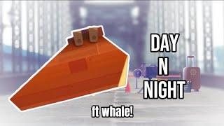 Day N Night (CATS CRASH ARENA TURBO STARS) Ft Whale!