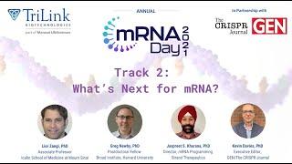 2021 Annual mRNA- Day Track 2: What’s Next for mRNA?