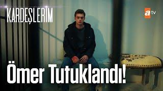 Ömer tutuklanıyor! - Kardeşlerim 11. Bölüm