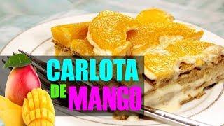 CÓMO HACER CARLOTA DE MANGO.