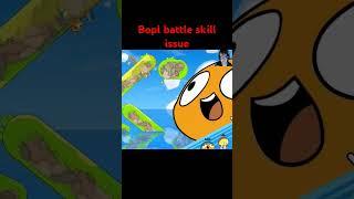 skill issue #gaming #gameplay #games #shorts #boplbattle #indiegame #perfectlycut #skillissue