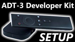 ADT-3 Developer Kit (AndroidTV) - Setup