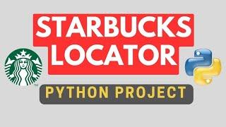 Build a Starbucks Locator Django Python Project with Mapbox Integration