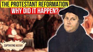 Why Did The Reformation Actually Happen?