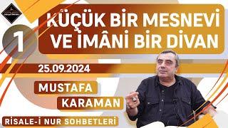 Lemeât - Küçük Bir Mesnevi ve İmâni Bir Divan - 1 - Risale-i Nur Sohbetleri - 25.09.2024