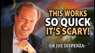 This Works So QUICK, It’s Scary ( Works Like Magic a Pill! ) | Joe Dispenza