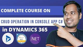 Console Application CRUD Operation in C# in Dynamics 365