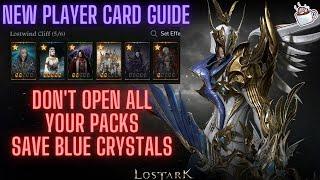 Lost Ark New Player Card Guide ~DO NOT OPEN ALL PACKS SAVE SPACE AND BLUE CRYSTALS~