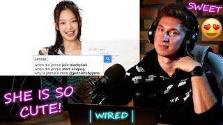 JENNIE Answers The Web's Most Searched Questions | WIRED