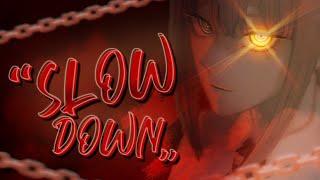 『'SLOW DOWN'』  MULTIFANDOM MEP