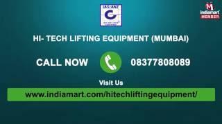 Industrial Material Handling Equipments by Hi- Tech Lifting Equipment, Mumbai