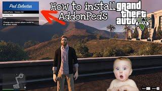 How to Install AddonPeds | GTA 5 MODS