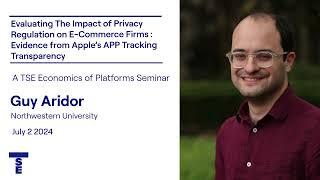 Guy Aridor (Northwestern University) - Evaluating The Impact of Privacy Regulation on E-Commerce ...