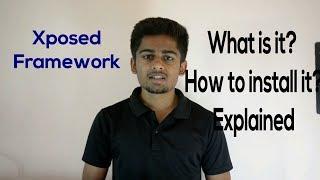 How to install Xposed Framework || What is it? || Explained