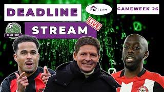 The Planet FPL GW26 Deadline Stream Live! In Partnership With FPL Team | Planet FPL 2024/25