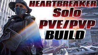 HEARTBREAKER SOLO PVE/ PVP BUILD DIVISION 2