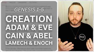 How Genesis 1-5 Sets Up The Rest Of The Bible