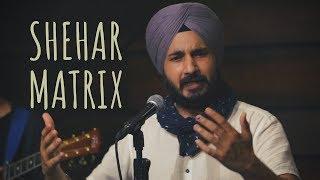 "Shehar Matrix" - Ramneek Singh ft. Hasan | UnErase Poetry